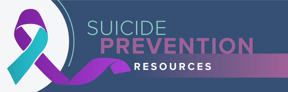 Suicide Prevention Resources