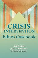 Crisis Intervention Ethics Casebook